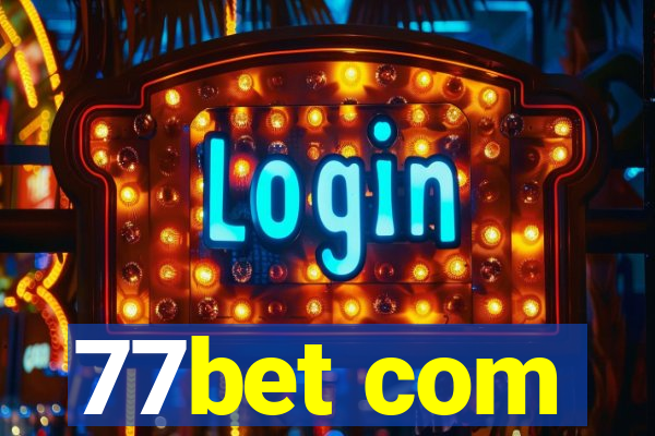 77bet com